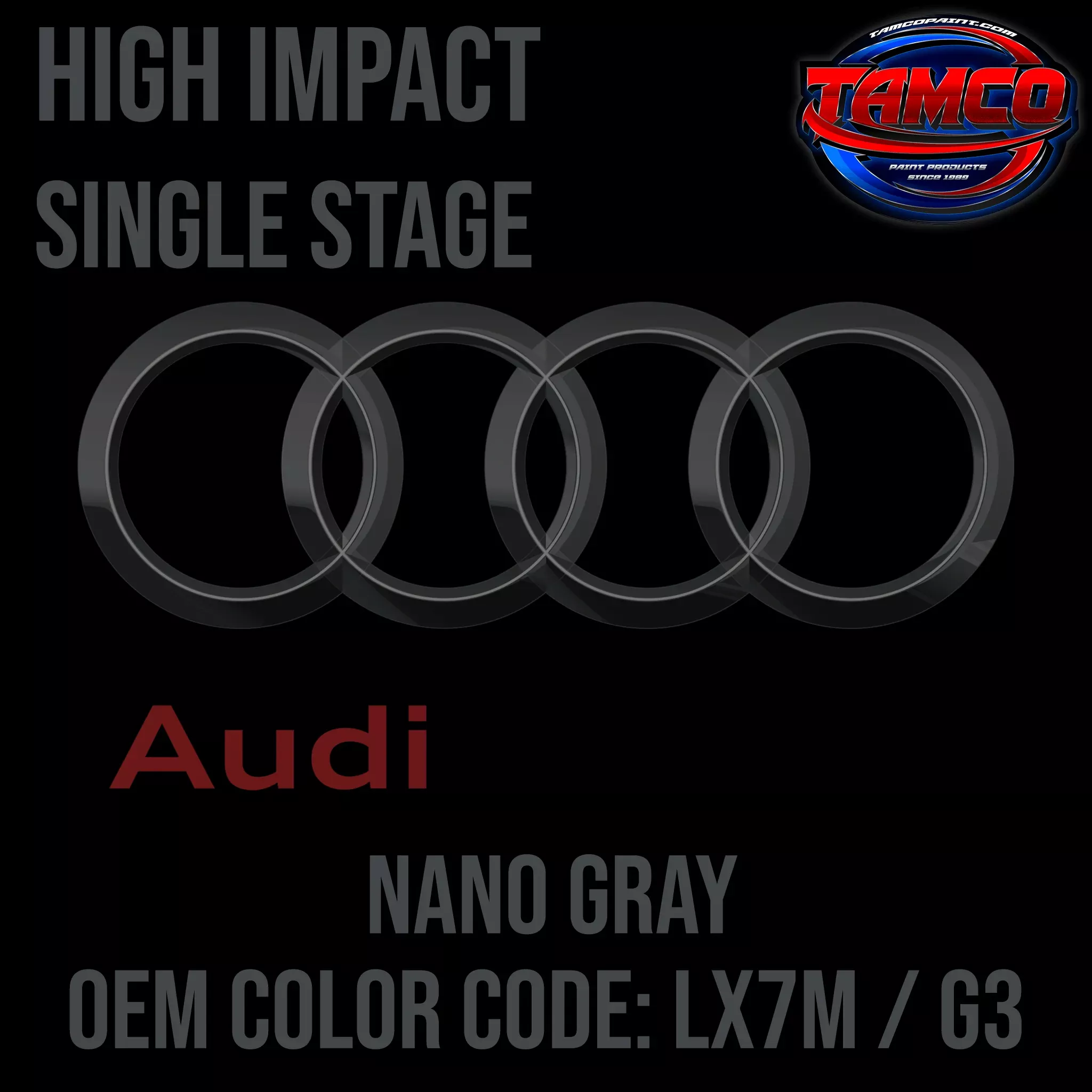 Audi Nano Gray | LX7M / G3 | 2016-2025 | OEM High Impact Series Single Stage