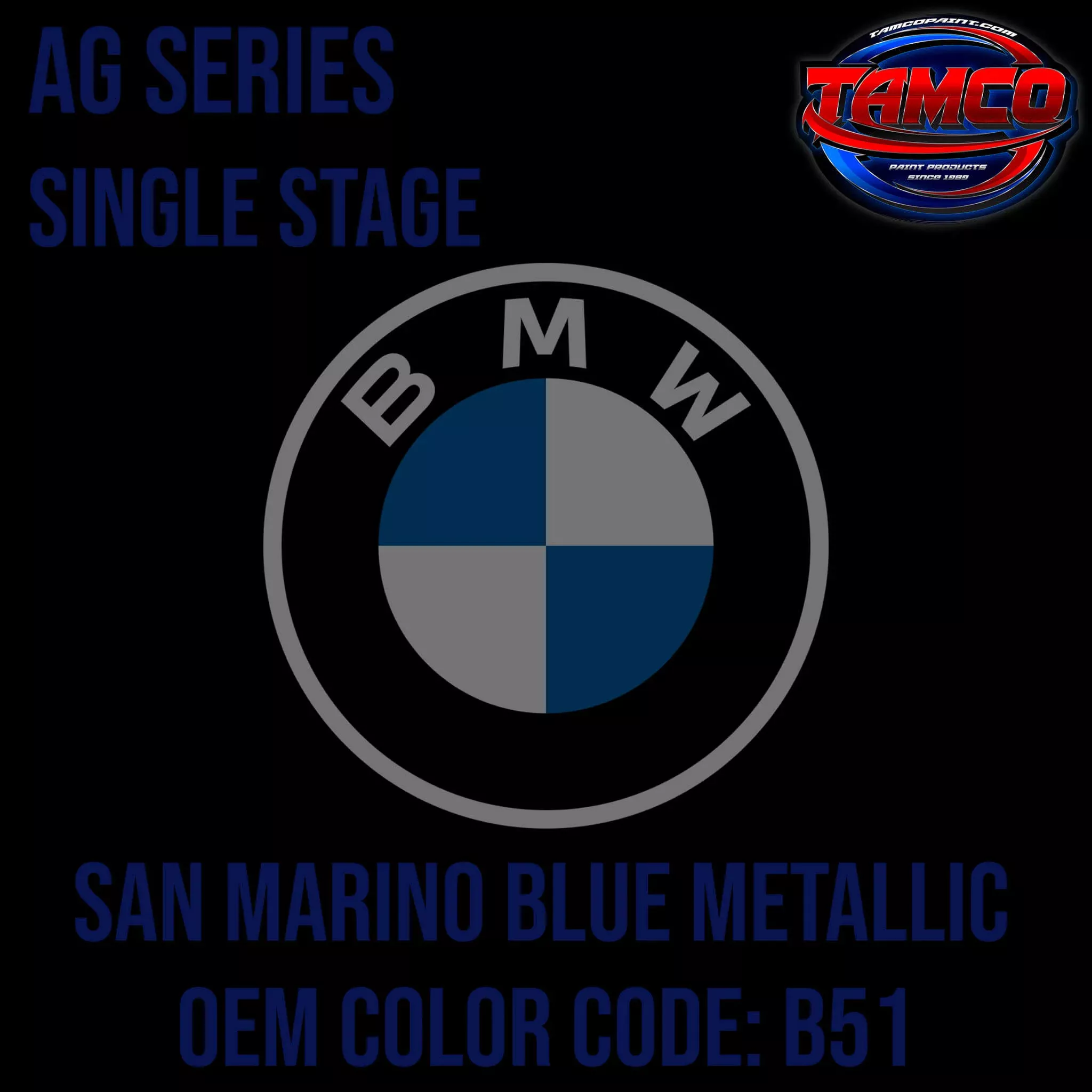 BMW San Marino Blue Metallic | B51 | 2012-2021 | OEM AG Series Single Stage