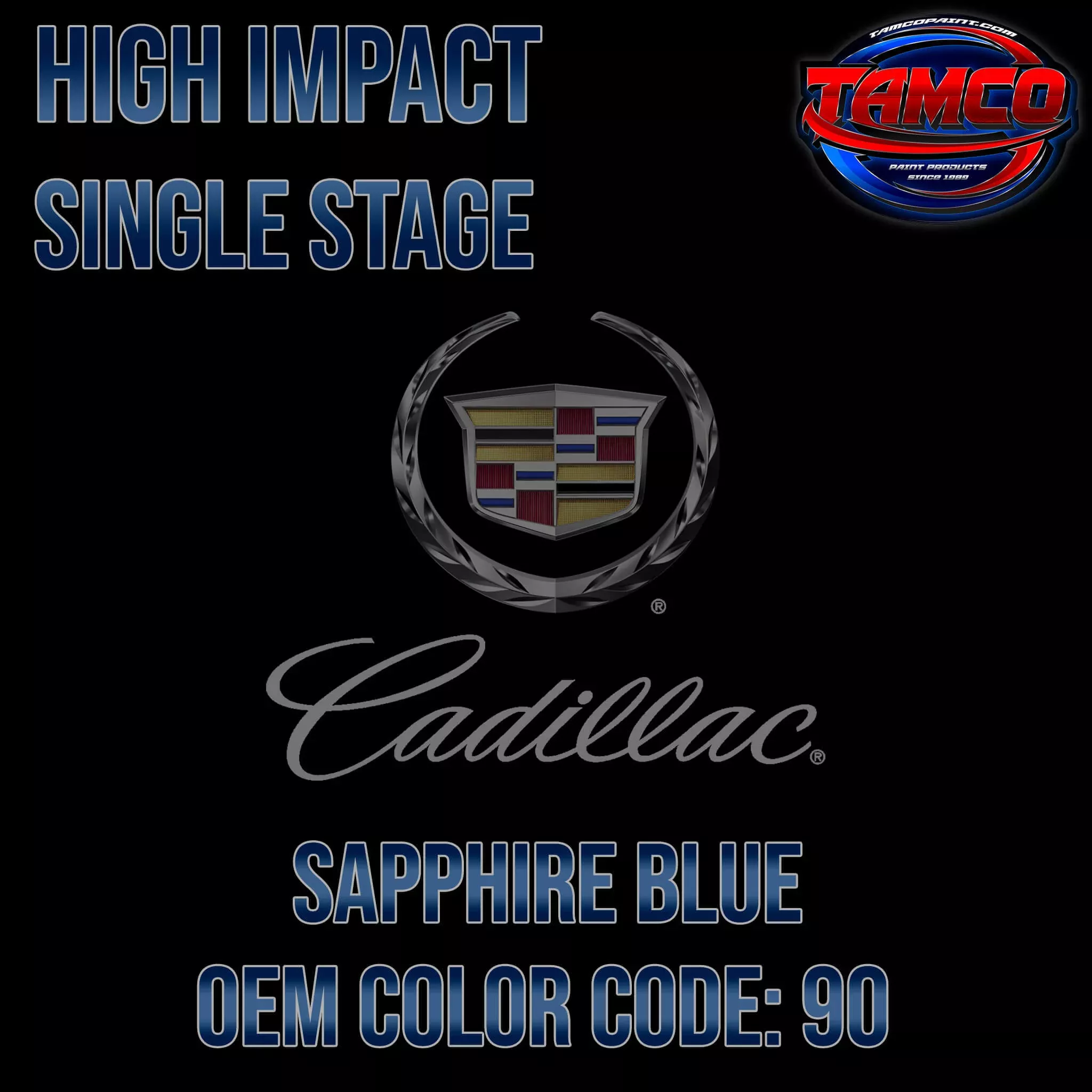 Cadillac Sapphire Blue | 90 | 1969 | OEM High Impact Series Single Stage