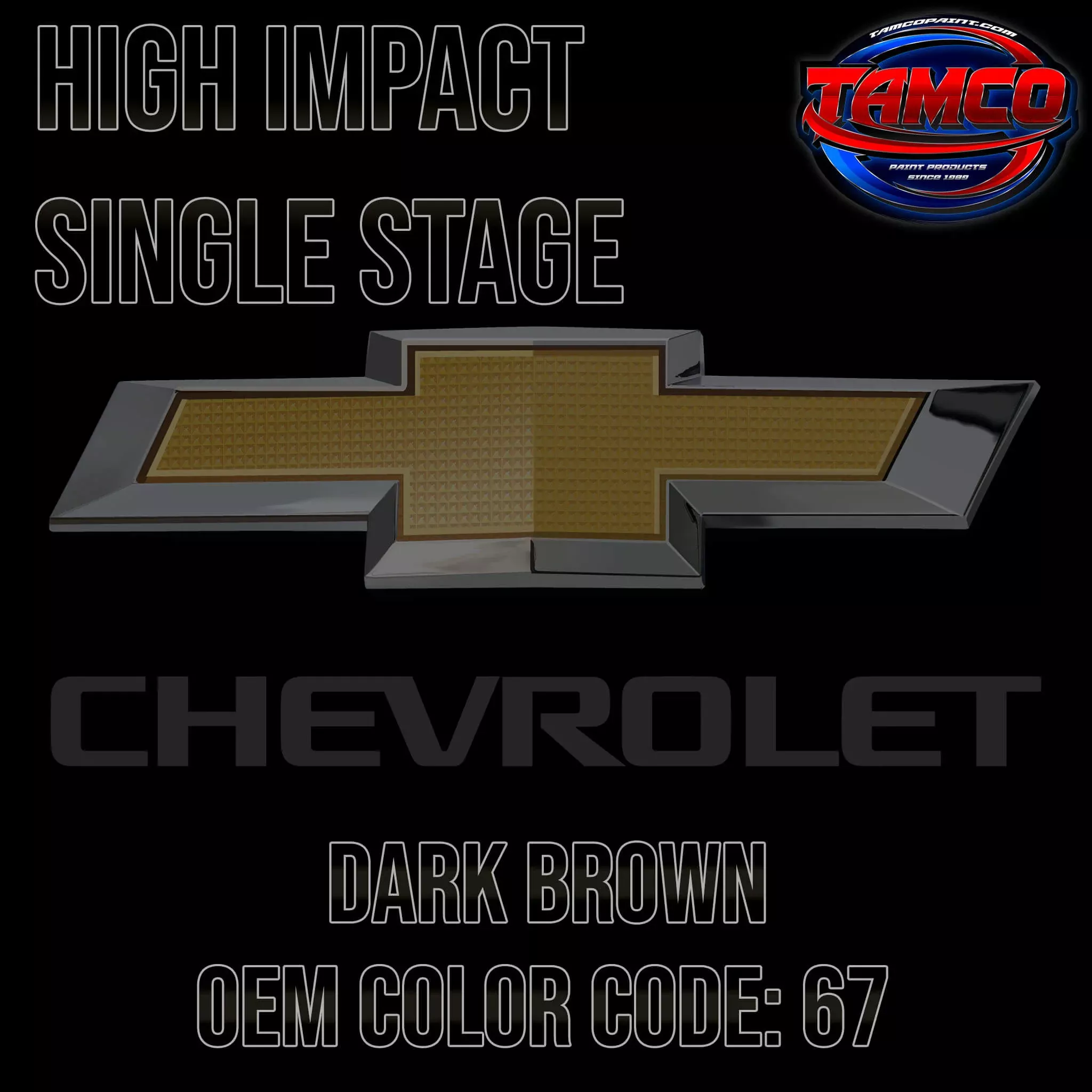 Chevrolet Dark Brown | 67 | 1980-1981 | OEM High Impact Single Stage