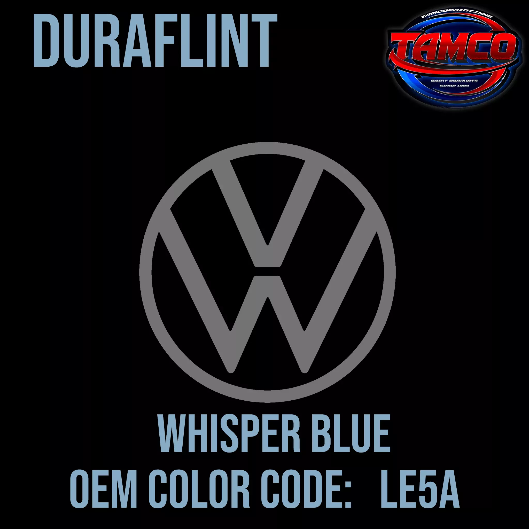 Volkswagen Whisper Blue| LE5A | 1979 | OEM DuraFlint Series Single Stage